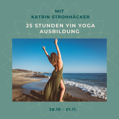 Yin Yoga Ausbildung mit Katrin Strohhäcker