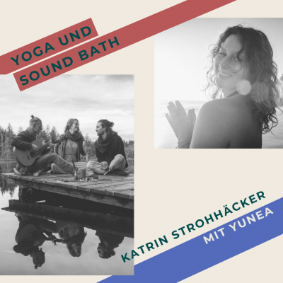 YIN YOGA SOUNDJOURNEY mit Katrin und Live Musik von YUNEA
