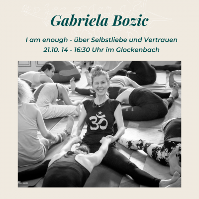 I am enough – über Selbstliebe und Vertrauen mit GABRIELA BOZIC